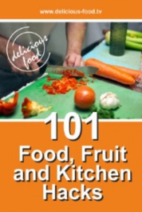 Product picture 101 Food Fruit and Kitchen Hacks